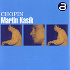 Martin Kasík CHOPIN PIANO WORKS