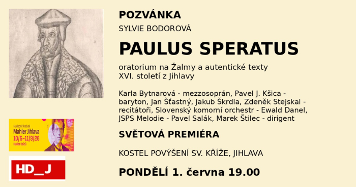Světová premiéra oratoria Paulus Speratus Sylvie Bodorové