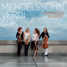 MENDELSSOHN VERDI SUK - Kapralova Quartet