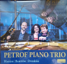 HAYDN / BARTÓK  / DVOŘÁK - Petrof Piano Trio
