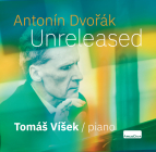 Antonín Dvořák: Unreleased